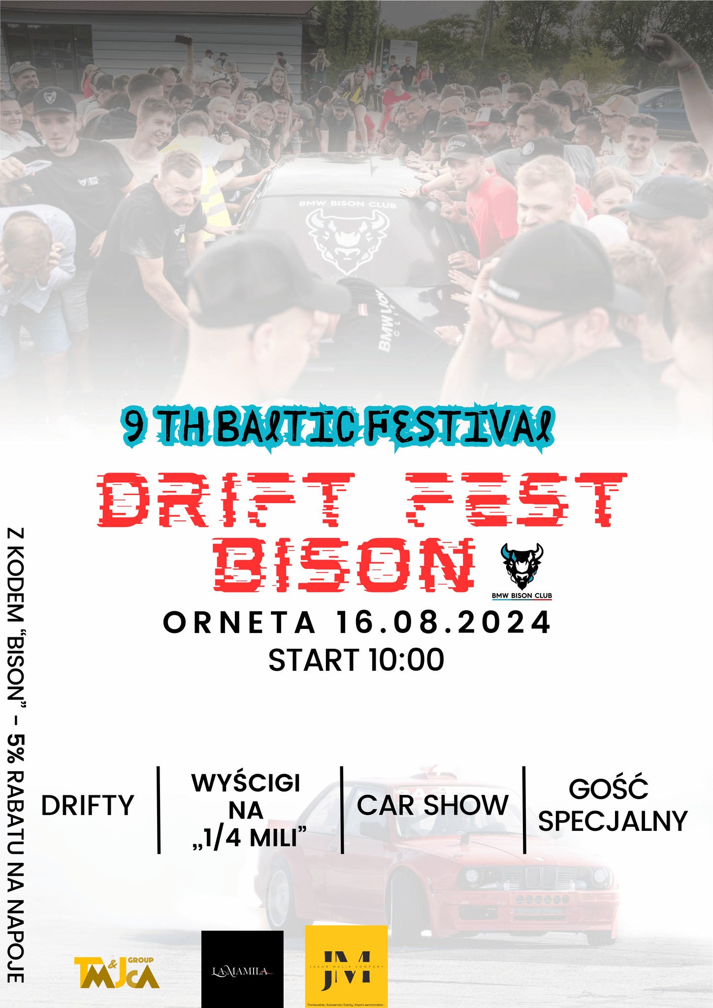 9 th Baltic Festiwal Drift Fest Bison